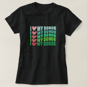 Jag hjärta min Anpassningsbar för donator Retro tr T Shirt