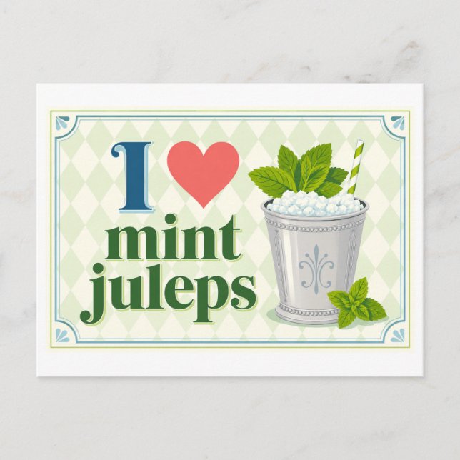"Jag [Hjärta] Mint Juleps" Vykort (Framsida)