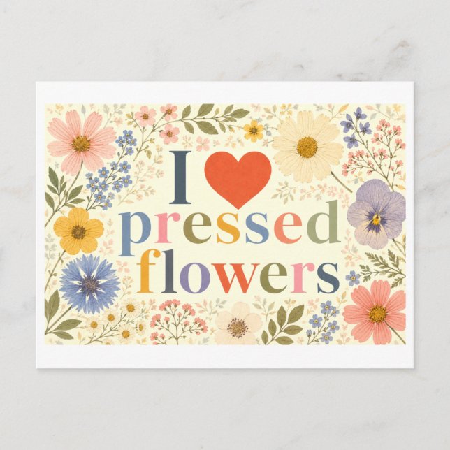 "Jag [Hjärta] Pressade Blommor" Vykort (Framsida)