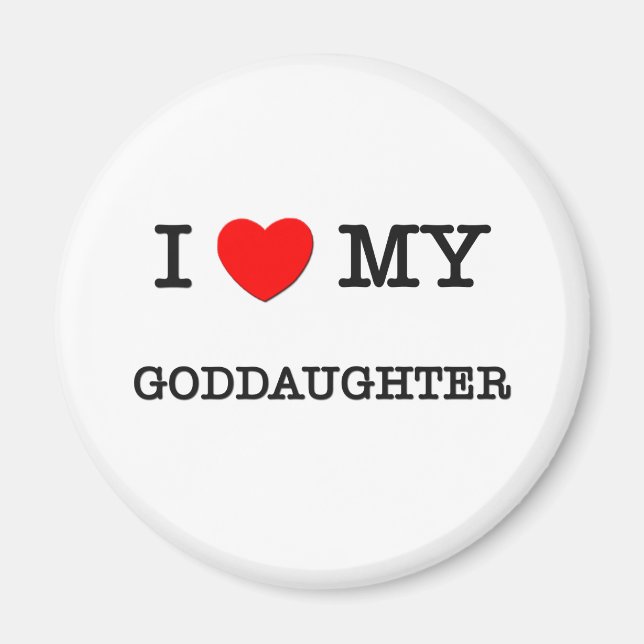 JAG Hjärtar min GODDAUGHTER Magnet (Framsidan)