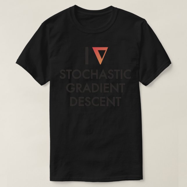 Jag Hjärtar Stochastic Gradient Descent White T Shirt (Design framsida)