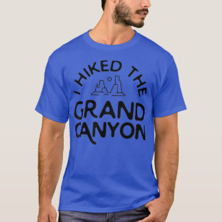 Jag högtidlighöll Grand Canyon Äventyr Hiking T Shirt
