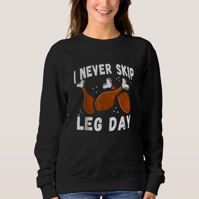 Jag Hoppar Aldrig Över Benpass  Thanksgiving Träni T Shirt (Framsida)