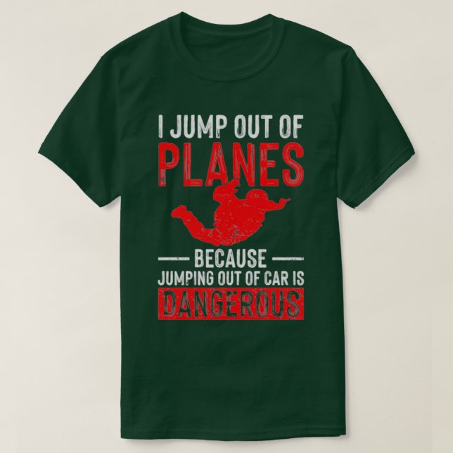 Jag hoppar av Flygplan Skydiving Fallskärm Skydive T Shirt (Design framsida)