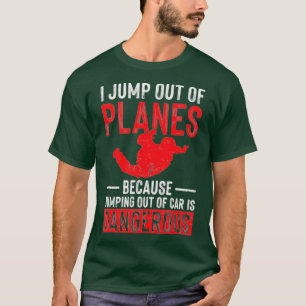 Jag hoppar av Flygplan Skydiving Fallskärm Skydive T Shirt