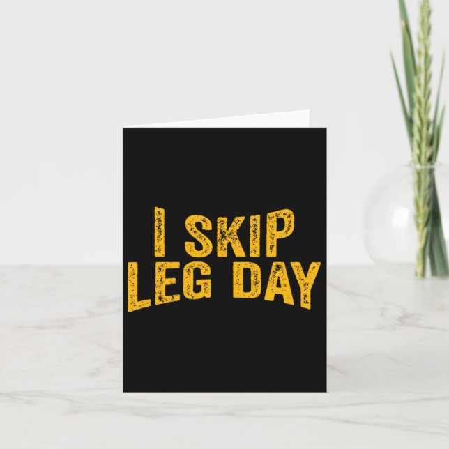 Jag hoppar över Leg Day Funny Comedy Workout Kort (Framsida)