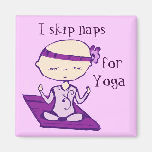 Jag hoppar over ta sig en tupplur för yogamagnet magnet