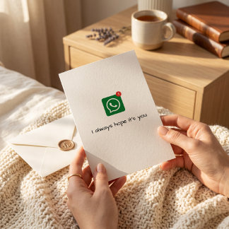Jag hoppas alltid att det är du" WhatsApp Alla hjä Helgkort