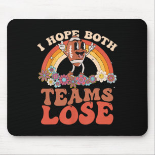 Jag hoppas att båda teamen förlorar team musmatta