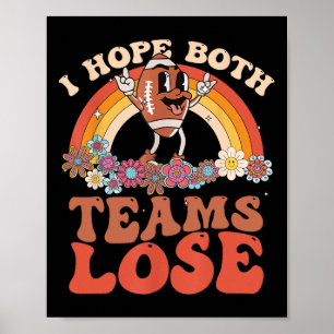 Jag hoppas att båda teamen förlorar team poster