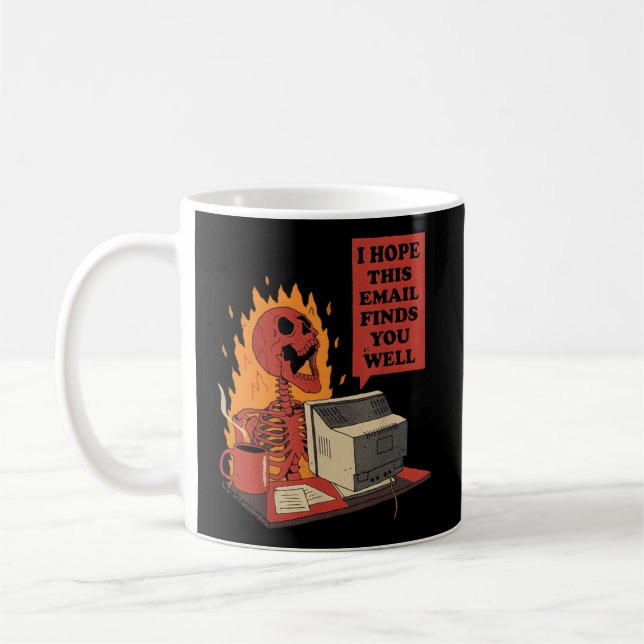 Jag hoppas att det här e-postmeddelandet hittar di kaffemugg (Vänster)