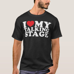Jag hoppas att mitt samtalsstadium i Kärlek mitt s T Shirt