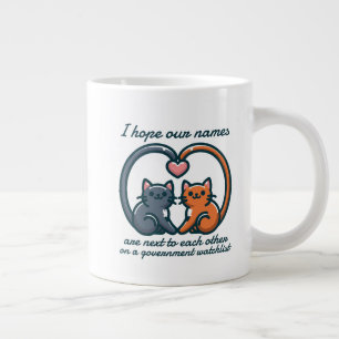 JAG HOPPAS ATT VÅRT NAMN ÄR NÄSTA MOT VARANDRA PÅ JUMBO MUGG