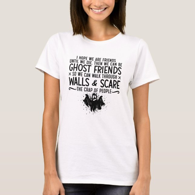 Jag hoppas att vi är vänner Ghost Hunter Paranorma T Shirt (Framsida)