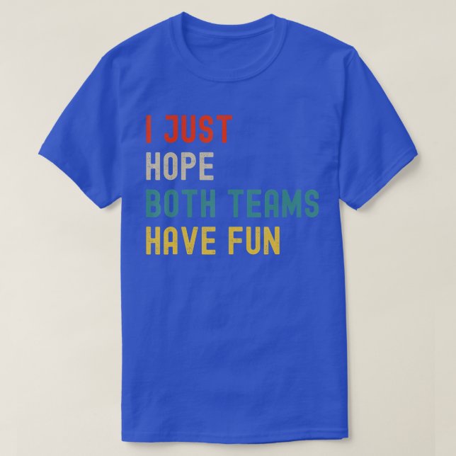 Jag hoppas bara att båda grupperna har Roligt Fläk T Shirt (Design framsida)