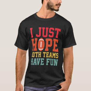Jag hoppas bara att båda grupperna har Roligt Foot T Shirt