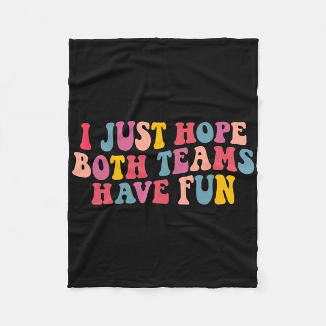 Jag hoppas bara att båda grupperna har Roligt Kvin Fleecefilt (Framsidan)