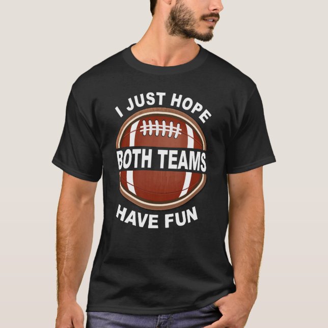 Jag hoppas bara att båda grupperna har Roligt Wome T Shirt (Framsida)