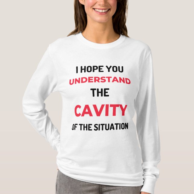 Jag hoppas du förstår hålet 2 t shirt (Framsida)