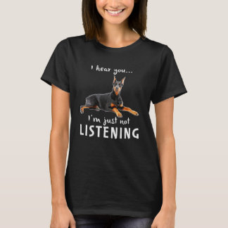 Jag hör dig, han lyssnar bara inte. t shirt