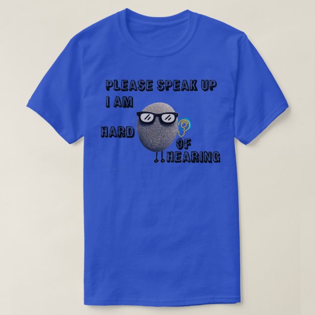 Jag hör inte klassiska TShir. T Shirt (Design framsida)