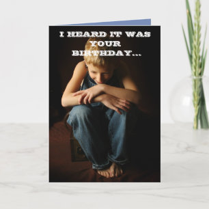 JAG HÖRDE ATT DET VAR DIN FÖDELSEDAG KORT