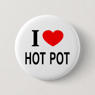 Jag ❤️ HOT POT Jag älskar HOT POT Jag älskar HOT P Knapp