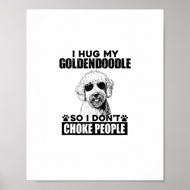Jag Hug min Goldendoodle så jag inte väljer folk. Poster (Framsidan)
