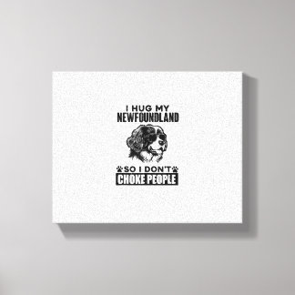 Jag Hug min Newfoundland så jag inte väljer folk. Canvastryck