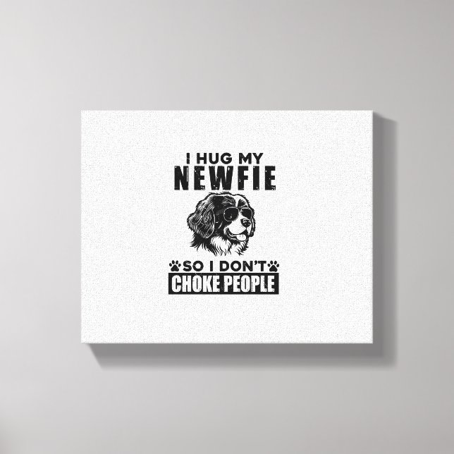 Jag hug min nyfie så jag inte väljer folk Rolig hu Canvastryck (Framsida)