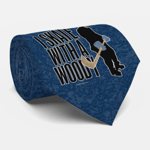 Jag hugger med en Woody (Hockey) Slips