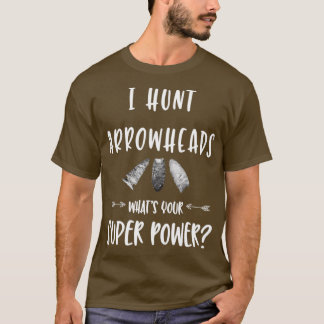 Jag Hunt Arrowhads WhYour Superpower T Shirt