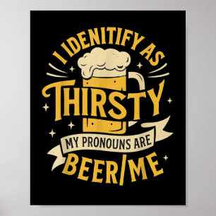 Jag identifierar att mitt pronouns är Beer_me som Poster