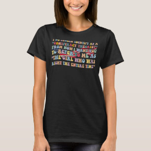 Jag identifierar mig inte längre som en konspirati t shirt