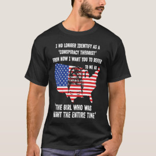 Jag identifierar mig inte längre som en konspirati t shirt