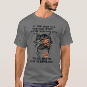 Jag identifierar mig inte längre som en konspirati t shirt