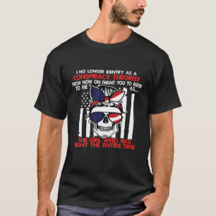 Jag identifierar mig inte längre som en konspirati t shirt
