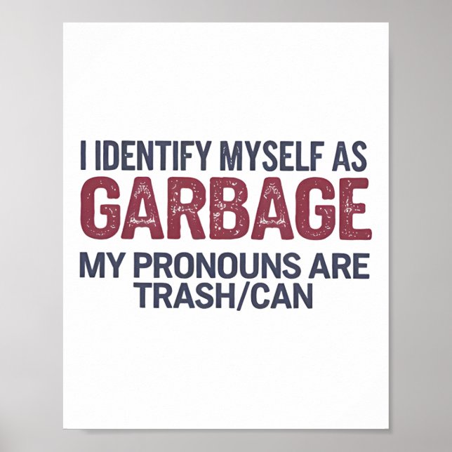 Jag identifierar mig själv som Garbyge Funny Garge Poster (Framsidan)