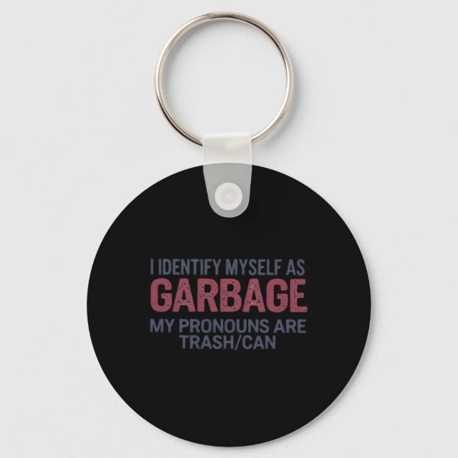 Jag identifierar mig själv som Garge rolig Garge f Nyckelring (Framsida)