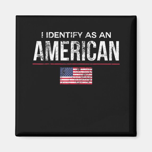 Jag identifierar mig som amerikansk No Identity Po Magnet (Framsidan)
