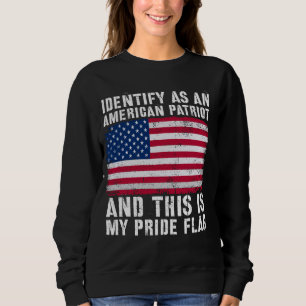 Jag identifierar mig som amerikansk patriot 4:e ju t shirt