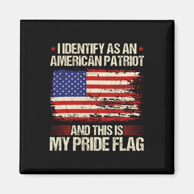 Jag identifierar mig som en amerikansk patriot, de magnet (Framsidan)