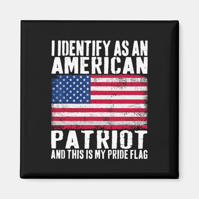 Jag identifierar mig som en amerikansk patriot, de magnet (Framsidan)