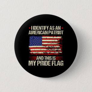 Jag identifierar mig som en amerikansk patriot det knapp