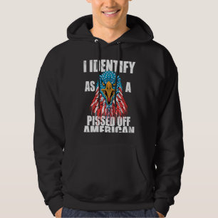 Jag identifierar mig som en förbannad amerikan Vi Hoodie