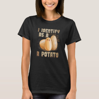 Jag identifierar mig som en potatis t shirt