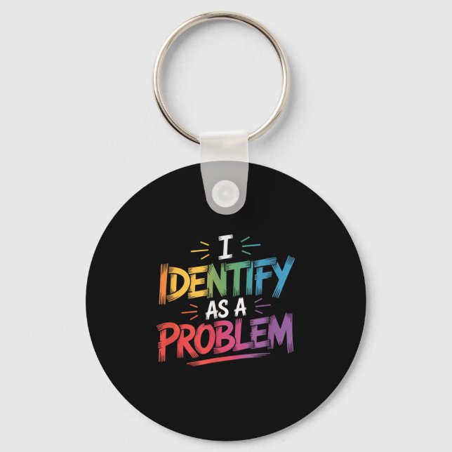 Jag identifierar mig som ett problem med den bekvä nyckelring (Framsida)