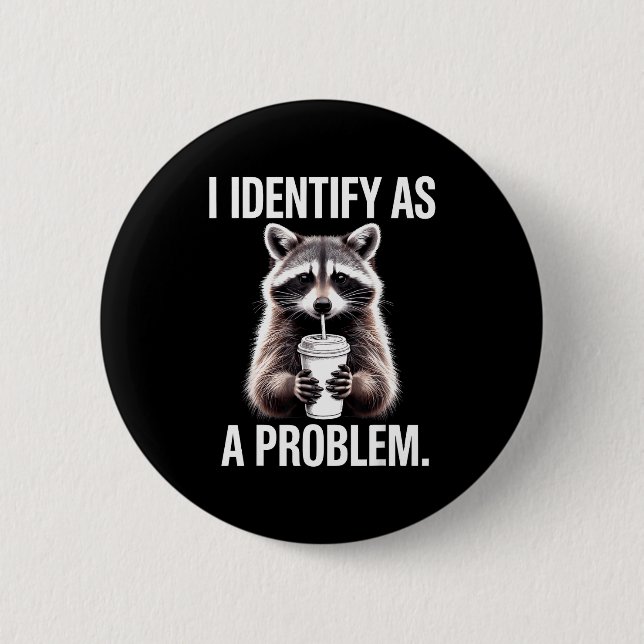 Jag identifierar mig som ett problem Rolig tvättbj Knapp (Framsida)