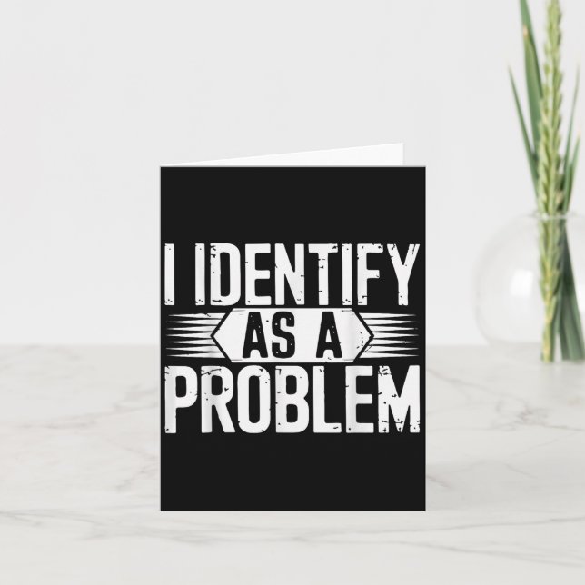 Jag identifierar mig som ett problem som är lustig kort (Framsida)