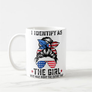 Jag identifierar mig som flickan som var Höger hel Kaffemugg